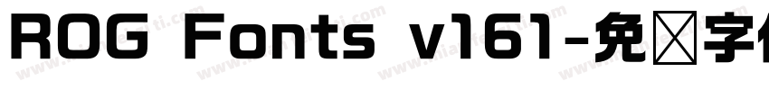 ROG Fonts v161字体转换